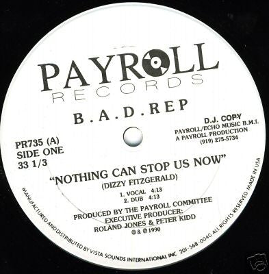 B.A.D. Rep : Nothing Can Stop Us Now (12", Promo)
