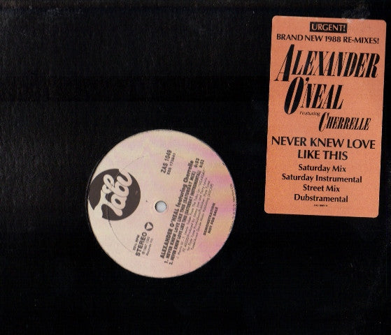 Alexander O'Neal Featuring Cherrelle : Never Knew Love Like This (1988 Re-Mixes) (12", Promo)