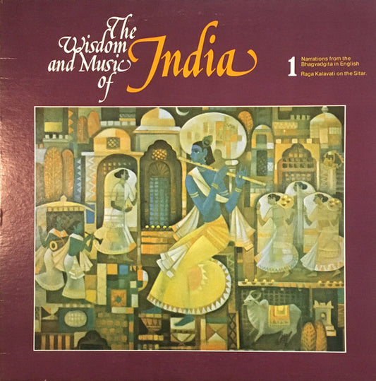 Harsha Dehejia*, Arvind Parikh : The Wisdom And Music Of India 1 (LP, Album)