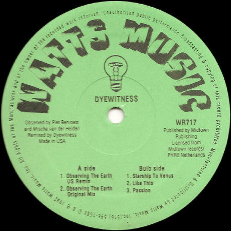 Dyewitness : Observing The Earth (12")