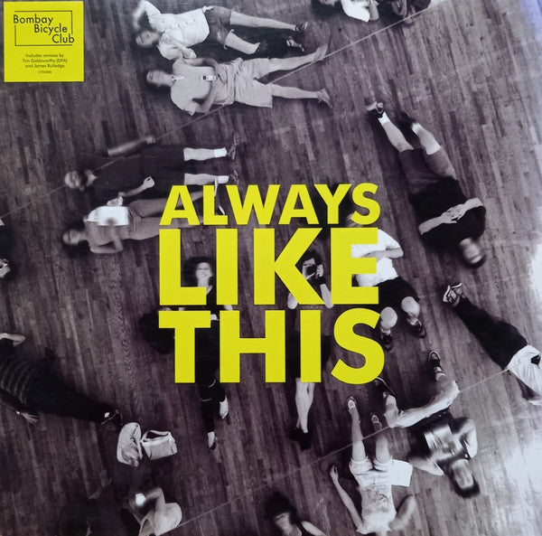 Bombay Bicycle Club : Always Like This (12", Single)