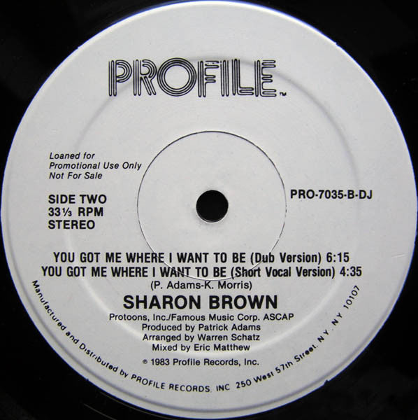 Sharon Brown : You Got Me Where I Want To Be (12", Promo)