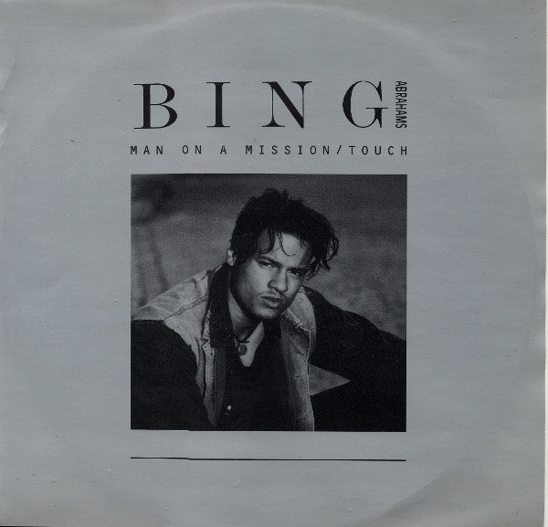 Bing Abrahams : Man On A Mission / Touch (12")