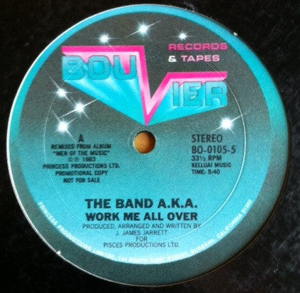 Band AKA : Work Me All Over (12")