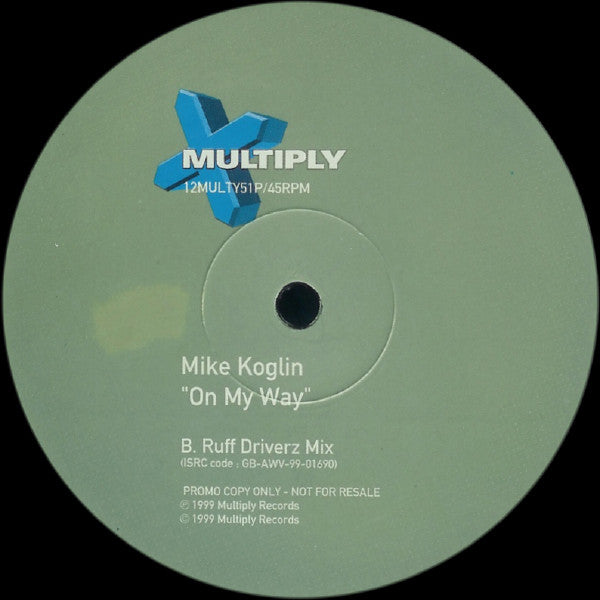Mike Koglin : On My Way (12", Promo)