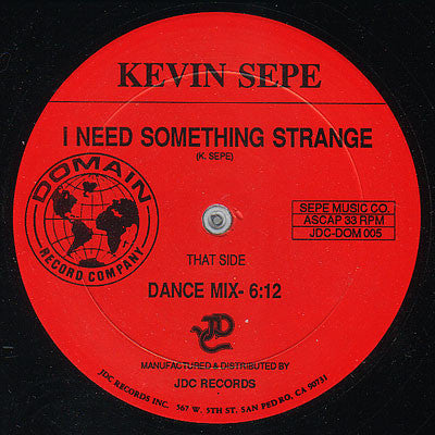 Kevin Sepe : I Need Something Strange (12")