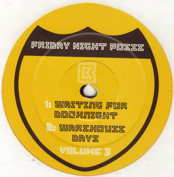 Friday Night Posse : Volume 3 (12")