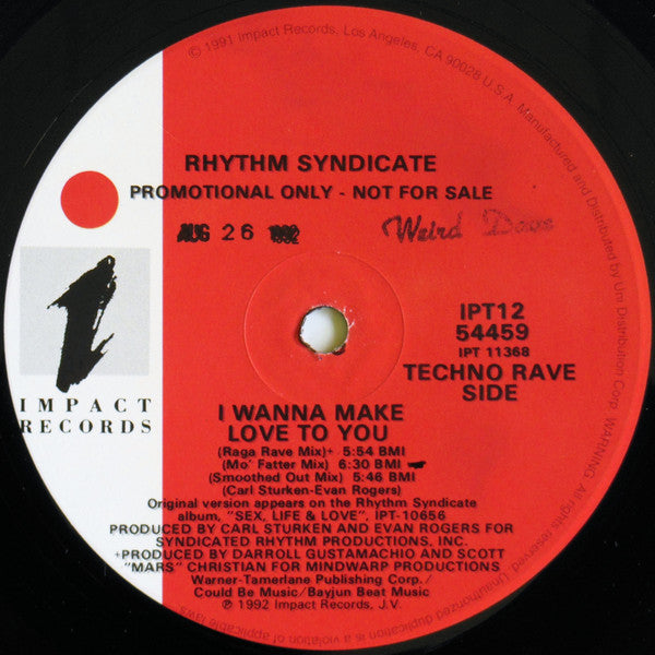 Rythm Syndicate (2) : I Wanna Make Love To You (12", Promo)