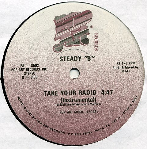 Steady "B"* : Take Your Radio (12")