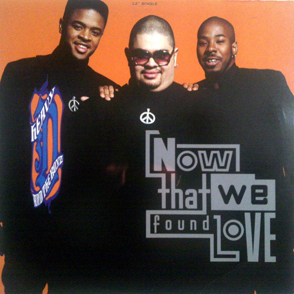 Heavy D. & The Boyz : Now That We Found Love (12", Single)