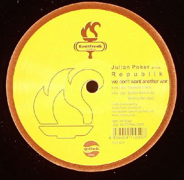 Julian Poker Pres. Republik : We Don't Want Another War (12")