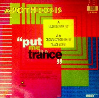 Apotheosis : Put Me In A Trance (12")