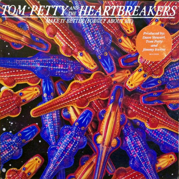 Tom Petty And The Heartbreakers : Make It Better (Forget About Me) (12", Single, Glo)