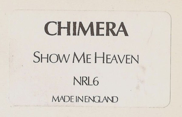 Chimira : Show Me Heaven (12", W/Lbl, Sti)