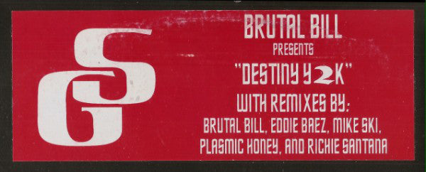 Brutal Bill : Destiny Y2K (2x12")