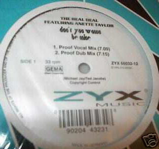 The Real Deal (2) Featuring Annette Taylor : Don't You Wanna Be Mine (12")
