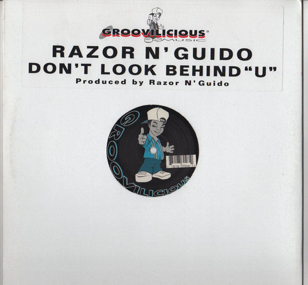 Razor N' Guido : Don't Look Behind "U" (12")