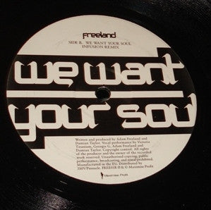 Adam Freeland : We Want Your Soul (Remixed) (12")