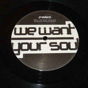 Adam Freeland : We Want Your Soul (Remixed) (12")