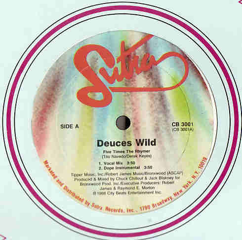 Deuces Wild : Five Times The Rhymer / Deuces Is Def (12", Single)