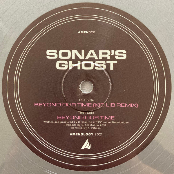 Sonar's Ghost : Beyond Our Time / Beyond Our Time (Kid Lib Remix) (12", Ltd, Sil)