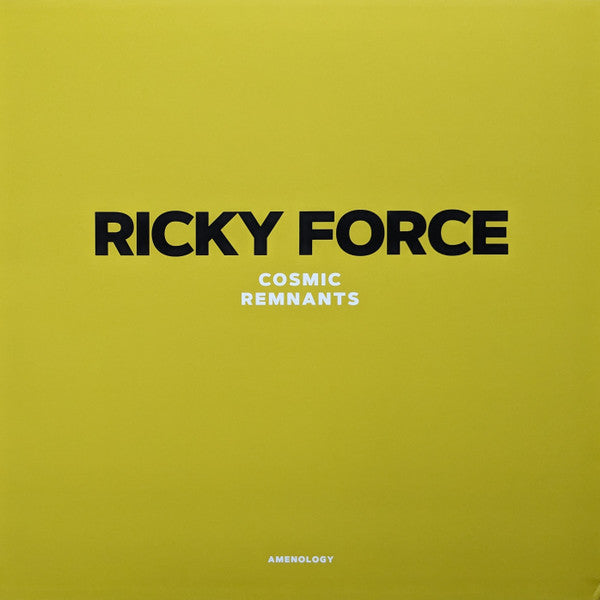 Ricky Force : Cosmic / Remnants (12", Ltd, Yel)
