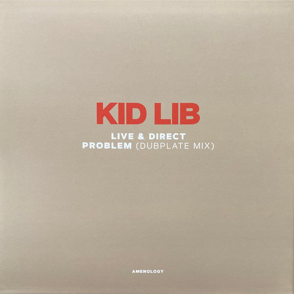 Kid Lib : Live & Direct / Problem (Dubplate Mix) (12", Ltd, Ora)