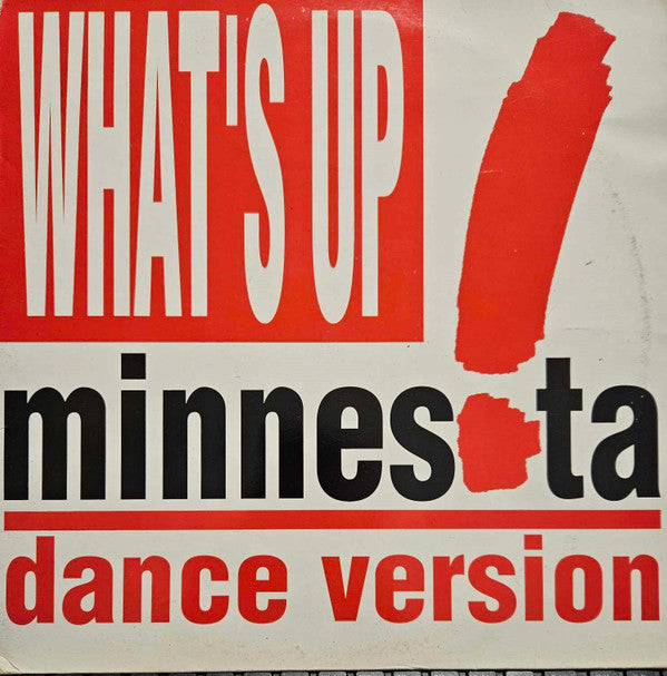 Minnesota : What's Up? (12", Maxi)