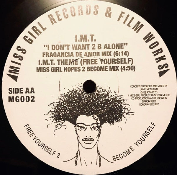 I.M.T. Feat. "Kelly"* : I Don't Want 2 B Alone (12")