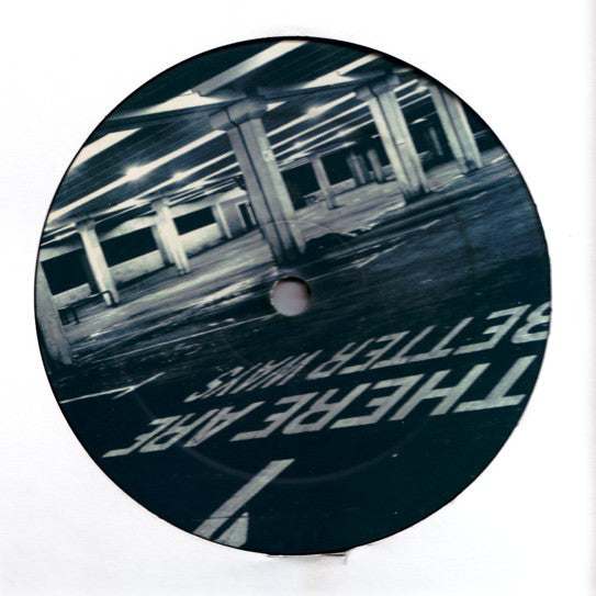 Chris McCormack : There Are Better Ways (12", S/Sided, Ltd, Smplr)