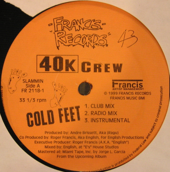 40K Crew : Cold Feet (12")