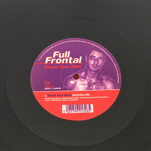 Full Frontal : Shoot Your Shot / You Think You're A Man (12")