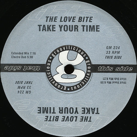 The Love Bite : Take Your Time (12")