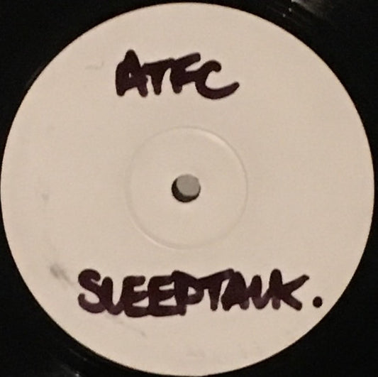 ATFC : Sleep Talk (12", S/Sided, Promo, W/Lbl)