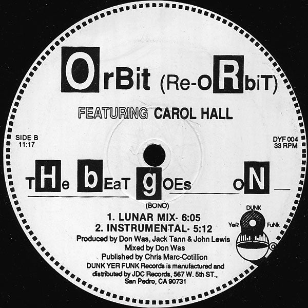 Orbit (Re-oRbiT)* Featuring Carol Hall : The Beat Goes On (12")