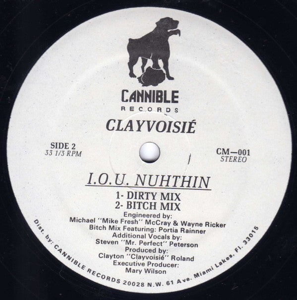 Clayvoise : I.O.U. Nuhthin (12")
