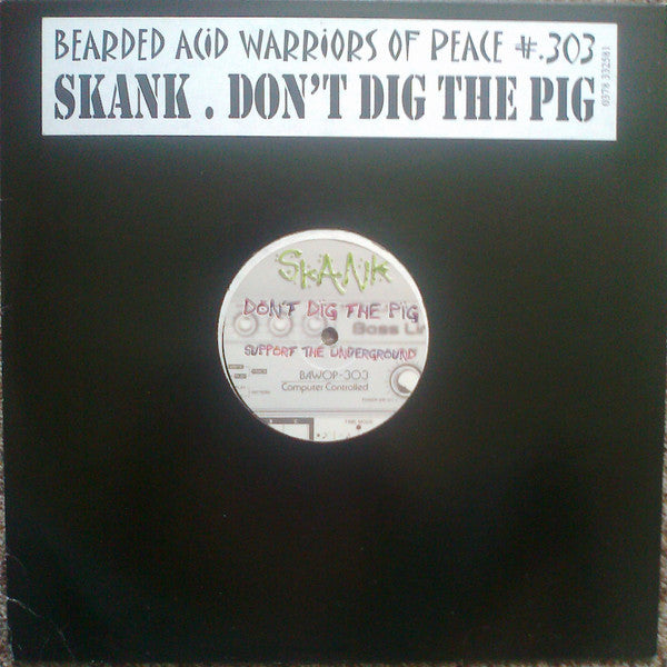 Skank : Don't Dig The Pig (12")