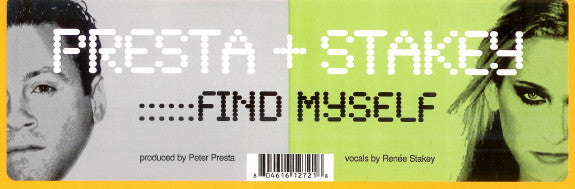 Peter Presta + Renée Stakey : Find Myself (12")