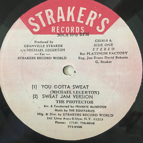 The Protector : You Gotta Sweat / We Talking Change (12")