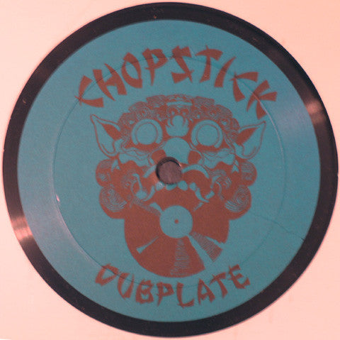 Chopstick Dubplate : Woman Come Gi We It / Don't Wanna Run Up Inna Dat (10")