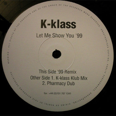K-Klass : Let Me Show You '99 (12")