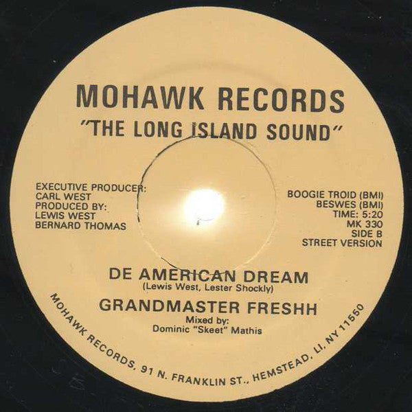 Dr. Fresh* / Grandmaster Freshh : We Wanna Party / De American Dream (12")