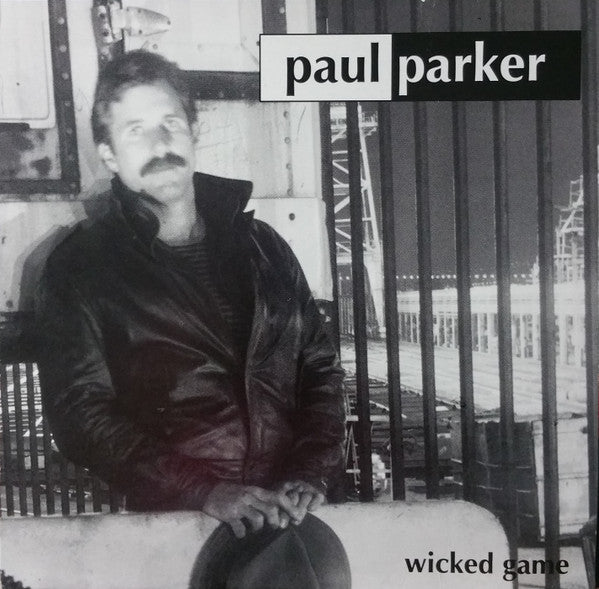 Paul Parker : Wicked Game (12")