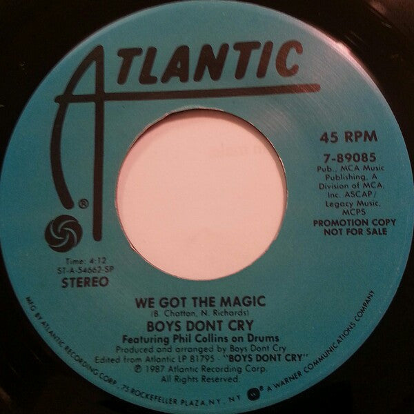Boys Don't Cry : We Got The Magic (7", Promo)