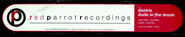 Dastrix : Dude In The Moon (12")