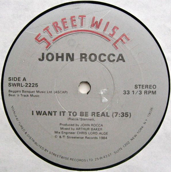 John Rocca : I Want It To Be Real (12", Gen)