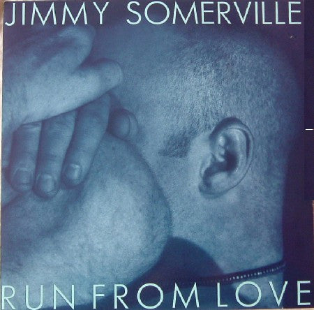 Jimmy Somerville : Run From Love (12", Single)
