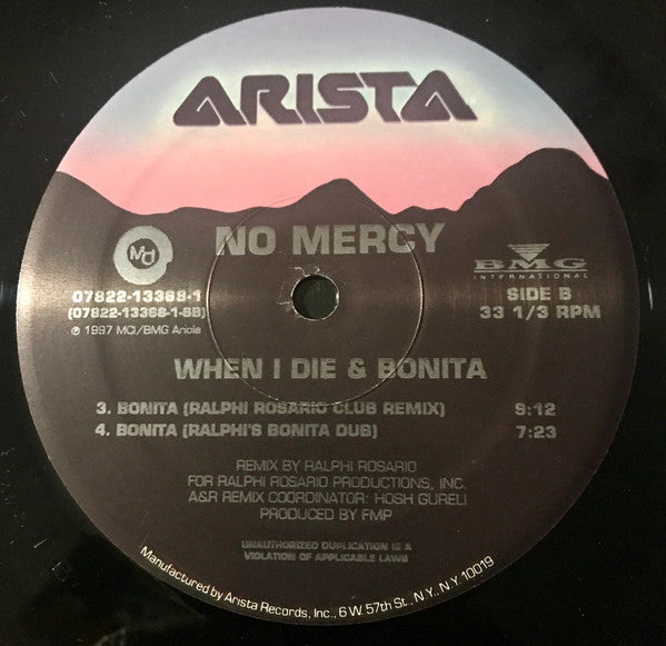 No Mercy : When I Die / Bonita (12")