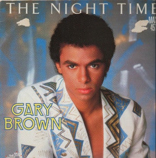 Gary Brown (10) : The Night Time (12", Maxi)