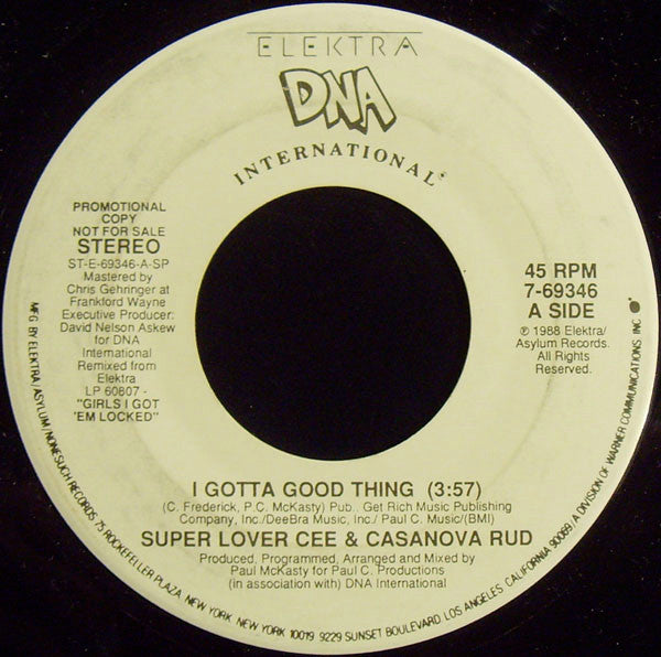 Super Lover Cee & Casanova Rud : I Gotta Good Thing (7", Promo)